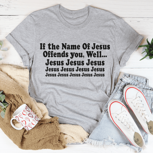 Heather gray crewneck T-shirt with white “If the Name of Jesus...” text graphic